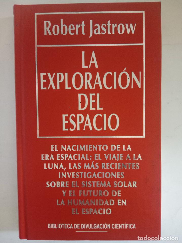 Libros: La exploraci&oacute;n del espacio - Robert Jastrow - Foto 1
