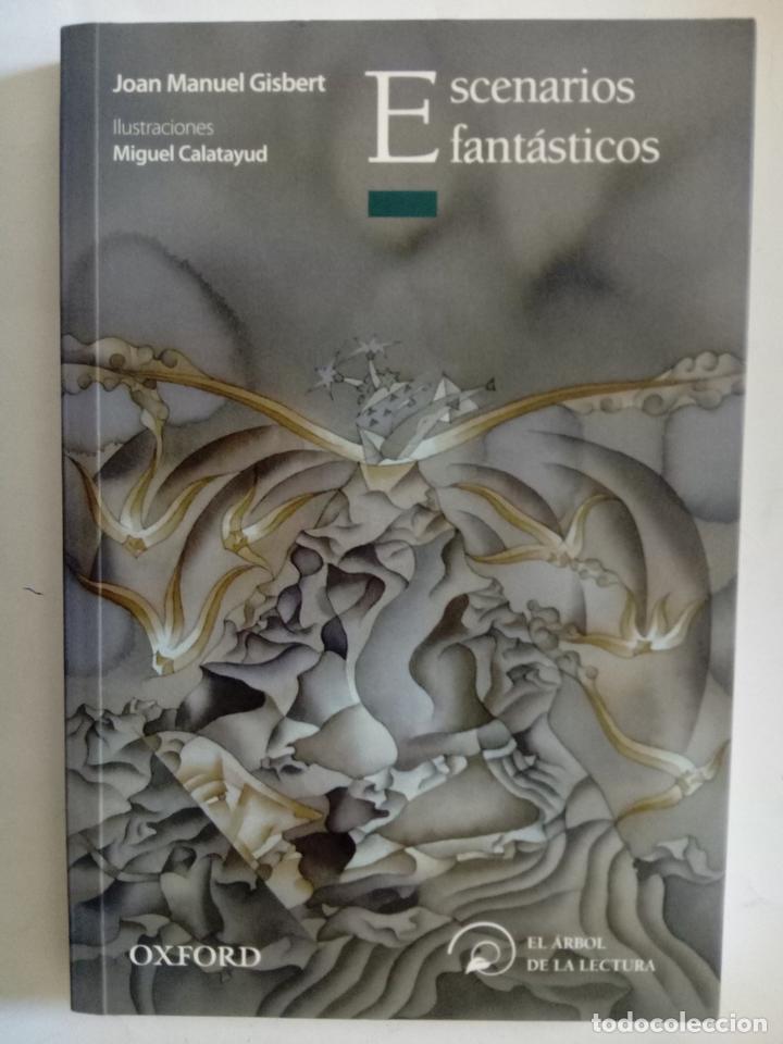Libros: Escenarios fant&aacute;sticos - Joan Manuel Gisbert - Foto 1