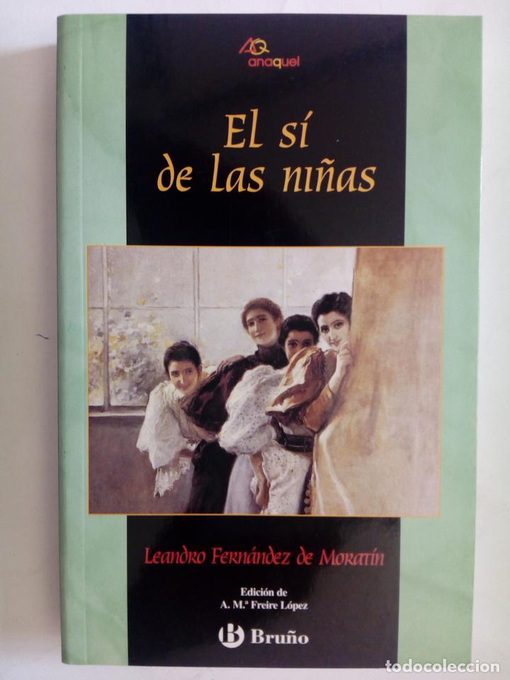 Libros: El s&iacute; de las ni&ntilde;as - Leandro Fern&aacute;ndez de Morat&iacute;n - Foto 1