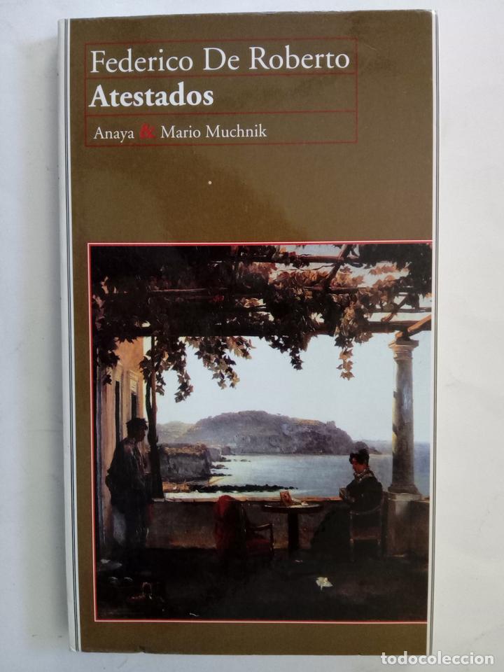 Libros: Atestados - Federico De Roberto - Foto 1