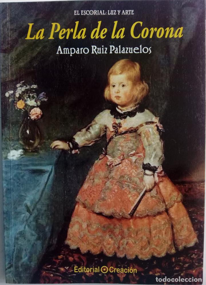 Libros: La perla de la Corona - Amparo Ruiz Palazuelos - Foto 1