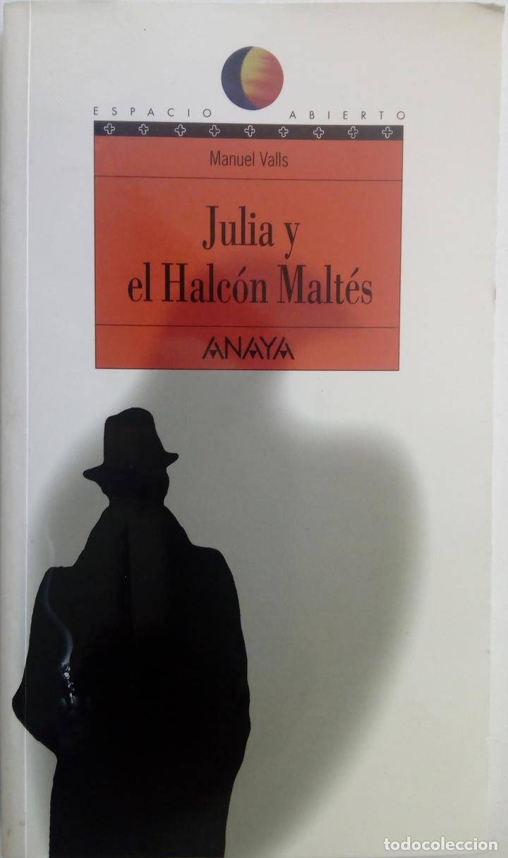 Libros: Julia y el Halc&oacute;n Malt&eacute;s - Manuel Valls - Foto 1