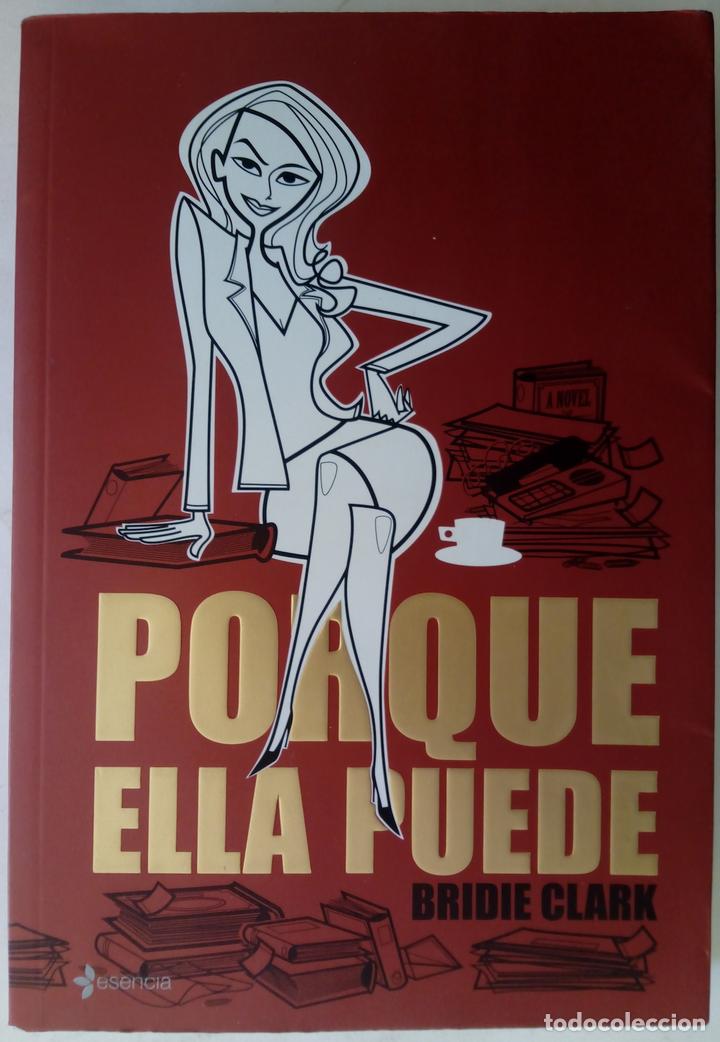 Libros: Porque ella puede - Bridie Clark - Foto 1