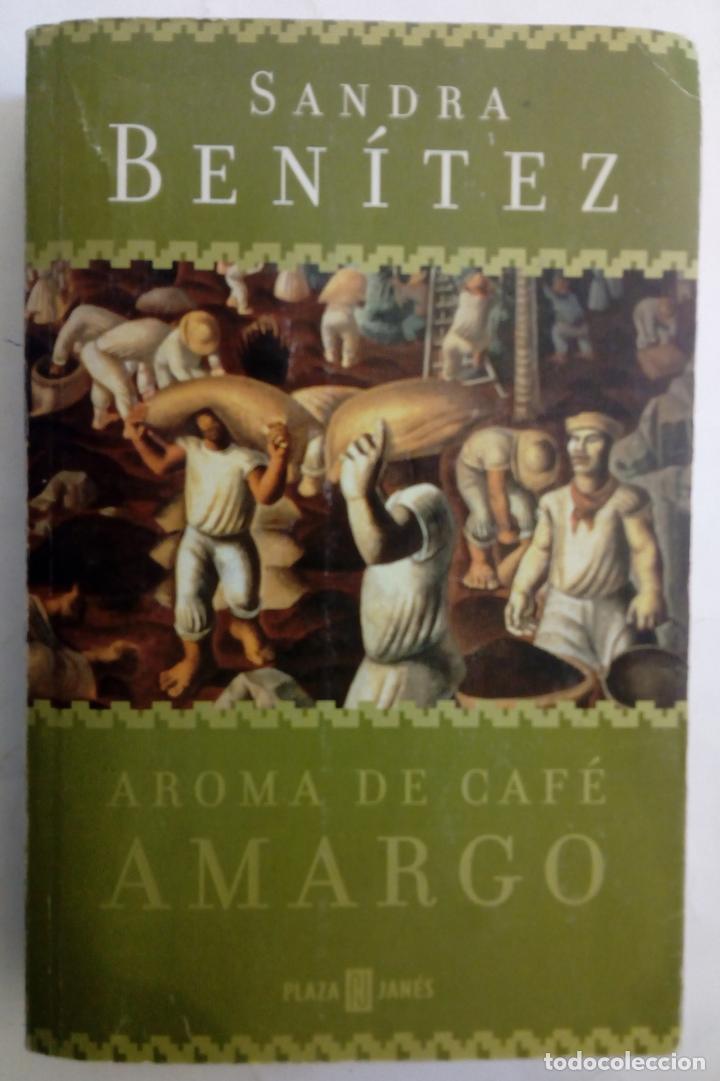 Libros: Aroma de caf&eacute; amargo - Sandra Ben&iacute;tez - Foto 1