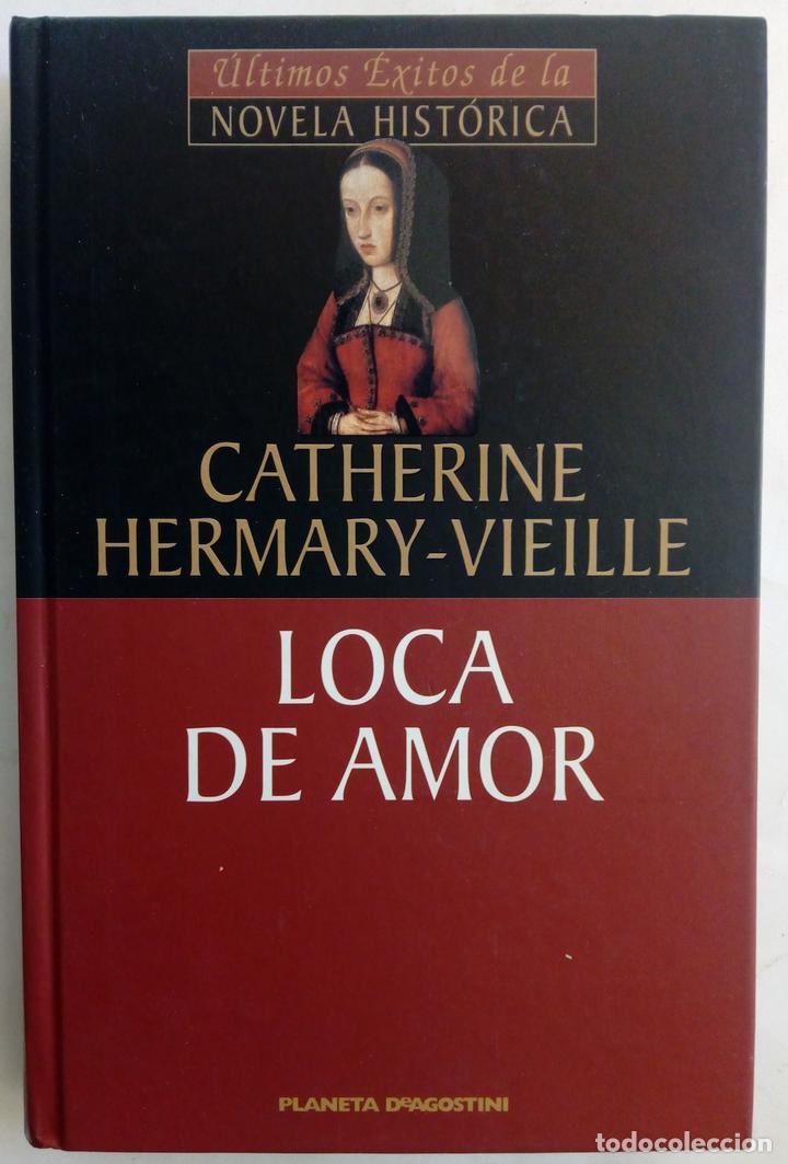 Libros: Loca de amor - Catherine Hermary-Vieille - Foto 1