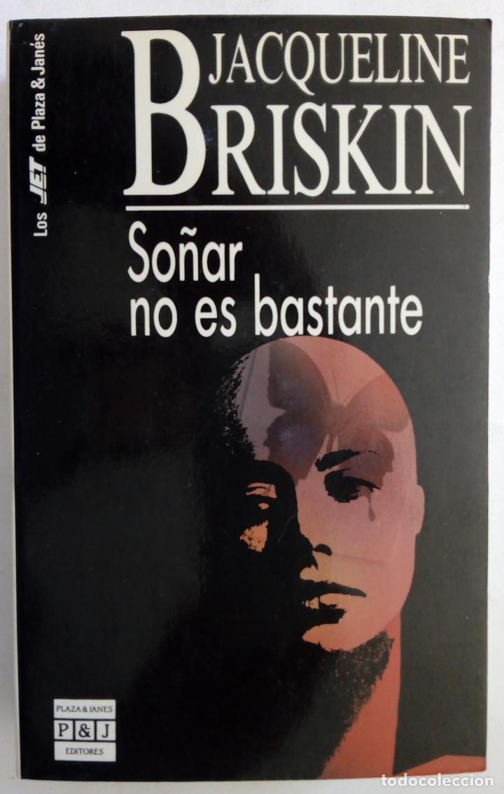 Libros: So&ntilde;ar no es bastante - Jacqueline Briskin - Foto 1