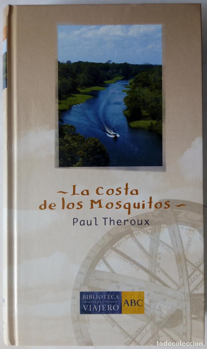Libros: La Costa de los Mosquitos - Paul Theroux - Foto 1