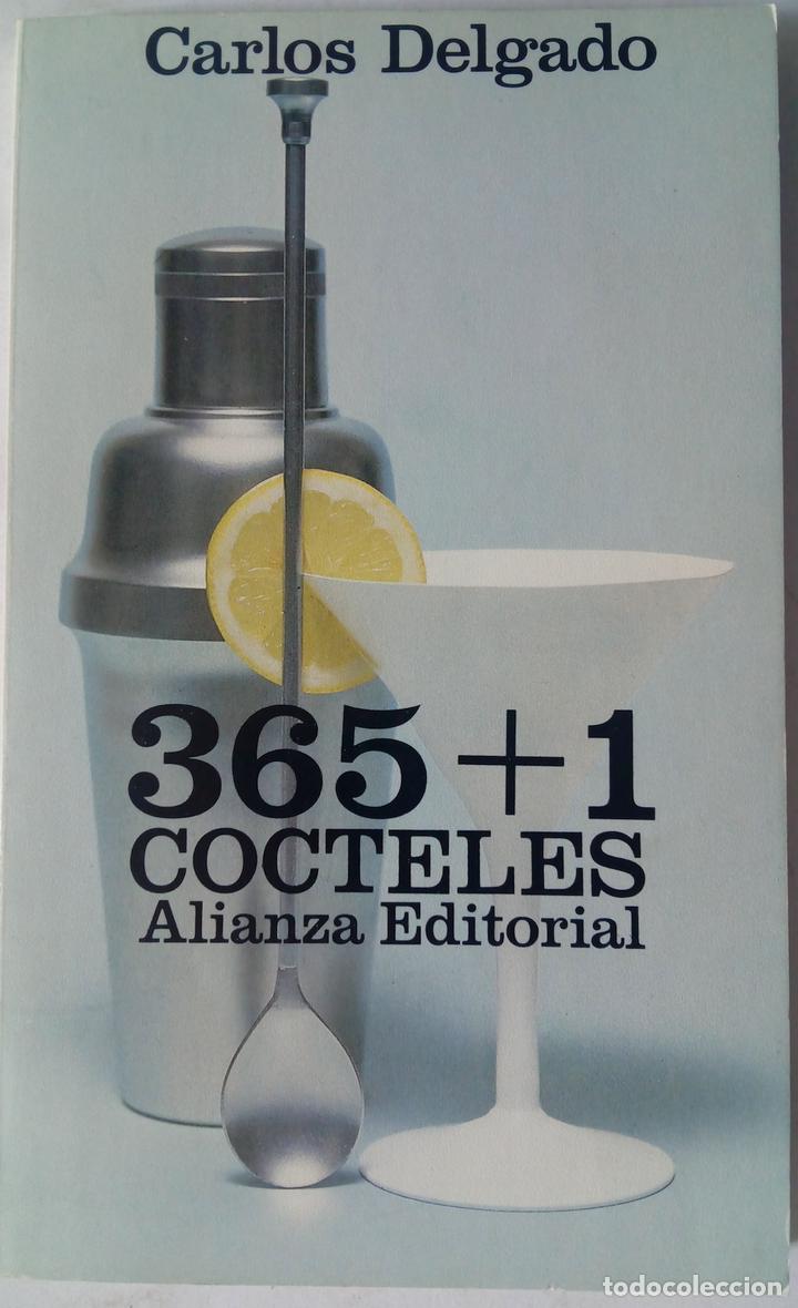 Libros: 365 + 1 c&oacute;cteles. Ars combinatoria - Carlos Delgado - Foto 1
