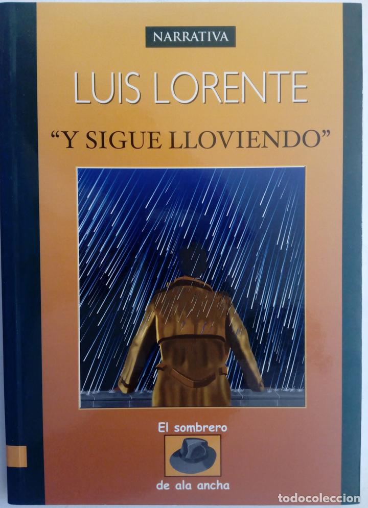Libros: Y sigue lloviendo - Luis Lorente - Foto 1