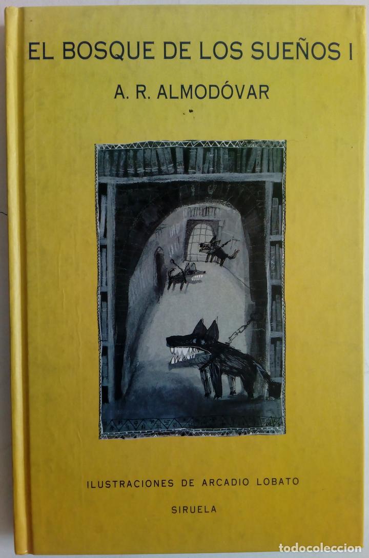 Libros: El bosque de los sue&ntilde;os I - A.R. Almod&oacute;var - Foto 1