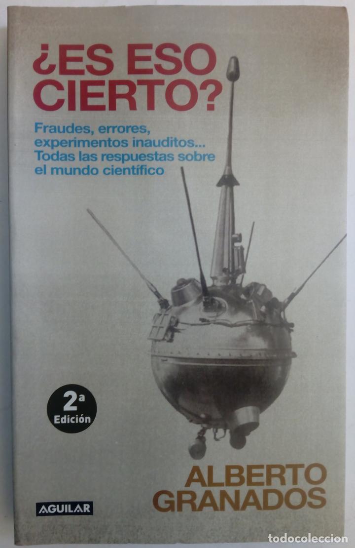 Libros: &iquest;Es eso cierto? - Alberto Granados - Foto 1