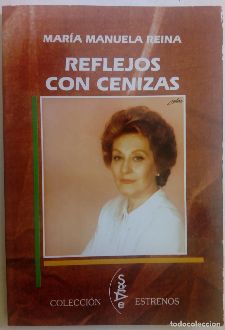Libros: Reflejos con cenizas - Mar&iacute;a Manuela Reina - Foto 1