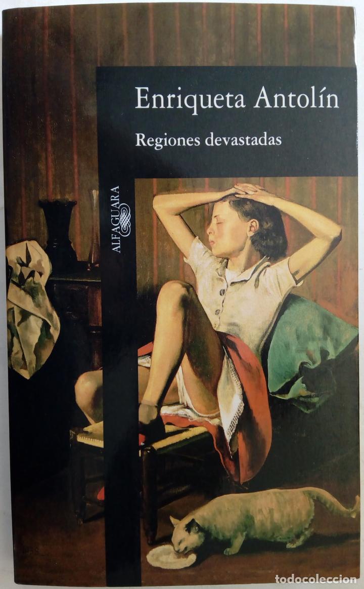 Libros: Regiones devastadas - Enriqueta Antol&iacute;n - Foto 1