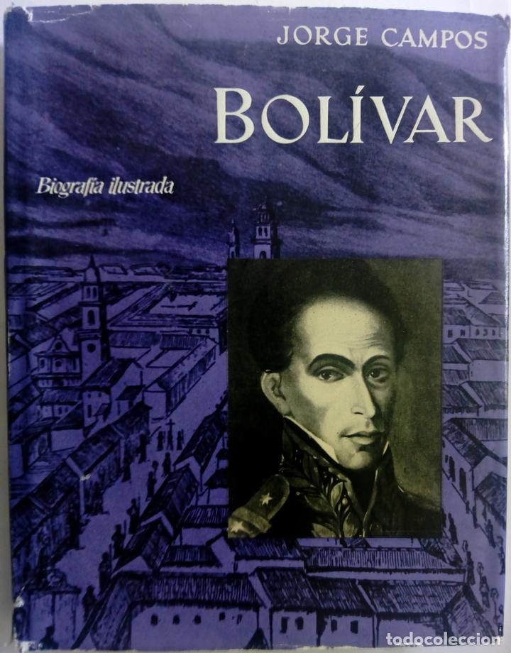 Libros: Bol&iacute;var. Biograf&iacute;a ilustrada - Jorge Campos - Foto 1