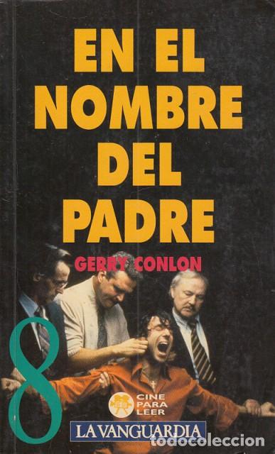 Libros: EN EL NOMBRE DEL PADRE - CONLON, GERRY - Foto 1