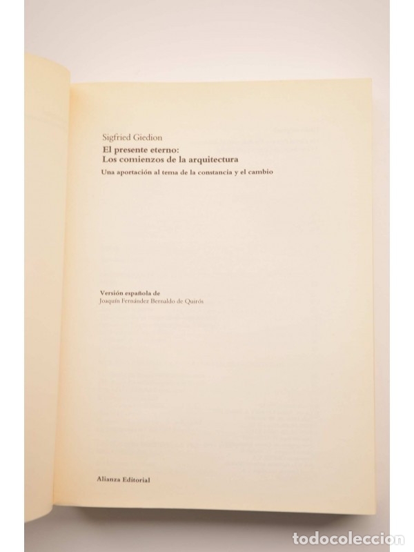 Libros: El presente eterno. Los comienzos de la arquitectura - GIEDION, Sigfried - Foto 2