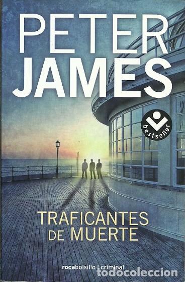 Libros: TRAFICANTES DE MUERTE PETER JAMES ROCABOLSILLO CRIMINAL - Foto 1