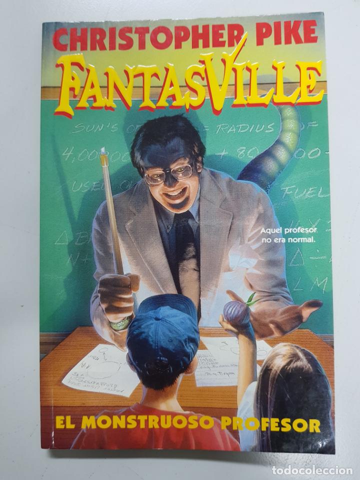 Libros: Fantasville. El monstruoso profesor / Christopher Pike - Foto 1