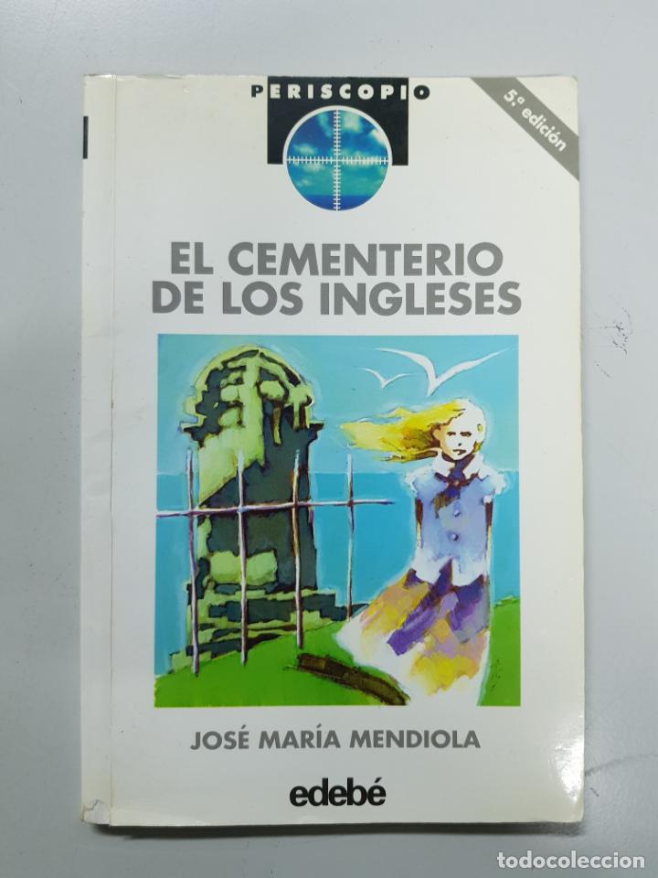 Libros: El Cementerio de los ingleses / JOSE MARIA MENDIOLA - Foto 1