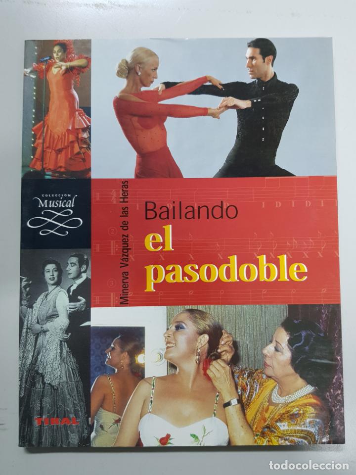 Libros: Bailando el Pasodoble / Minerva V&aacute;zquez de las Heras - Foto 1