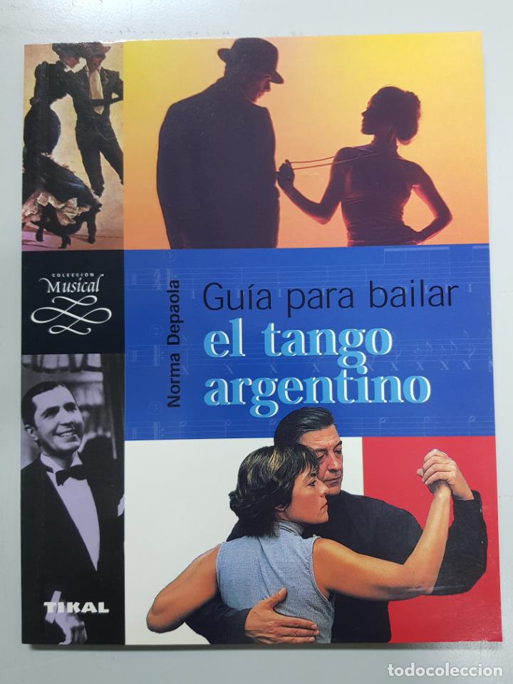 Libros: GUIA PARA BAILAR TANGO ARGENTINO / Norma Depaola - Foto 1