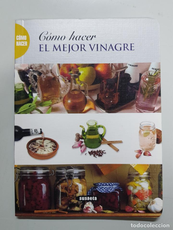 Libros: C&oacute;mo hacer el mejor vinagre - Foto 1