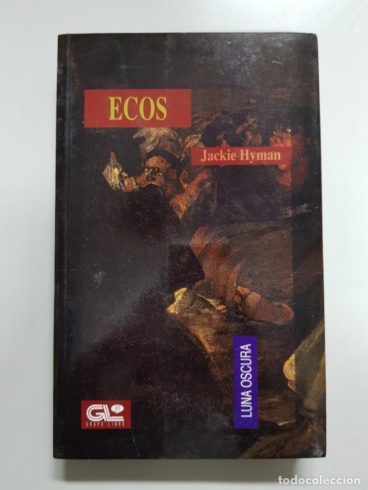 Libros: Ecos. Colecci&oacute;n Luna Oscura / Jackie Hyman - Foto 1