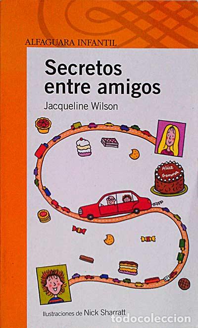 Libros: Secretos entre amigos - Jacqueline Wilson - Foto 1