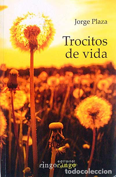 Libros: Trocitos de vida - Jorge Plaza - Foto 1