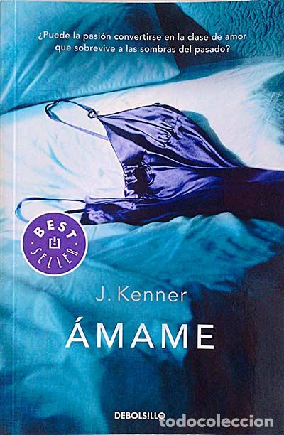 Libros: &Aacute;mame - J. Kenner - Foto 1
