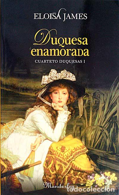 Libros: Duquesa enamorada - Eloisa James. - Foto 1