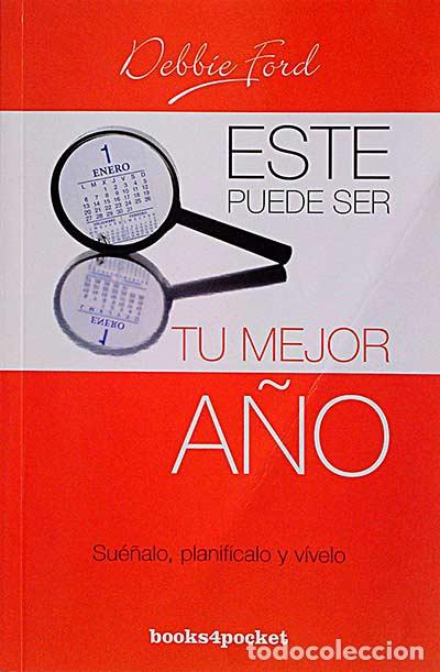Libros: Este puede ser tu mejor a&ntilde;o - Debbie Ford - Foto 1