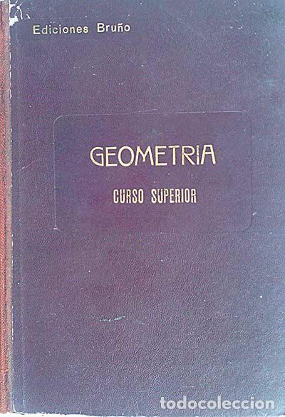 Libros: Geometr&iacute;a. Curso Superior. - VV AA - Foto 1