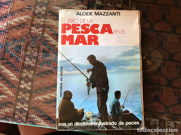 Libros: El Libro de la pesca en el mar. Alcide Mazzanti - Foto 1
