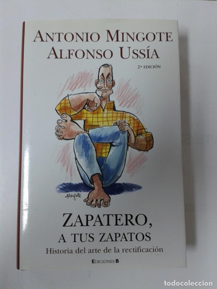 Livres: ZAPATERO A TUS ZAPATOS. Ussia y Mingote
