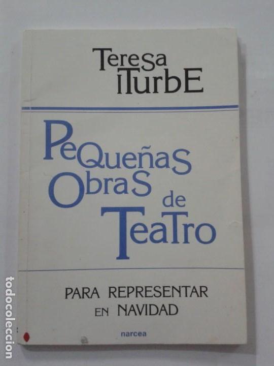 Livres: Peque&ntilde;as obras de teatro.Teresa Iturbe