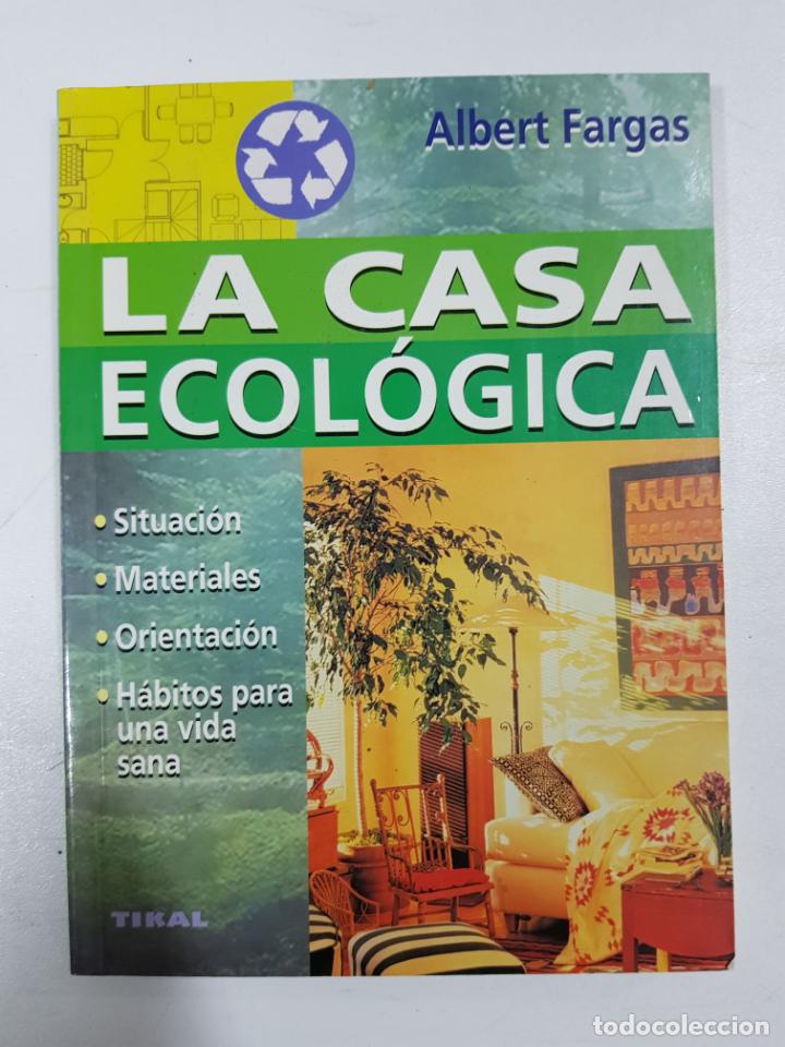 Libros: La casa ecol&oacute;gica / Albert Fargas - Foto 1