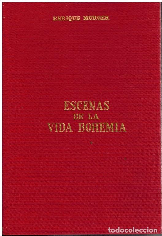 Libros: ESCENAS DE LA VIDA BOHEMIA. - Foto 1