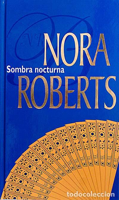 Libros: Sombra nocturna - Nora Roberts - Foto 1