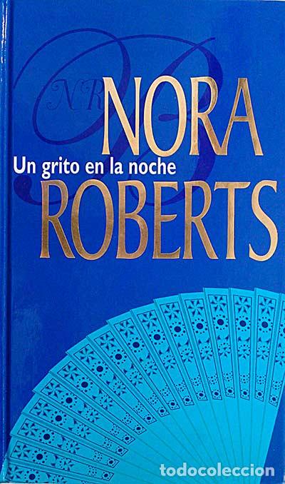 Libros: Un grito en la noche - Nora Roberts - Foto 1