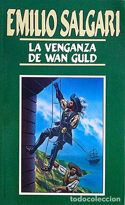 Libros: La venganza de Wan Guld - Salgari, Emilio - Foto 1