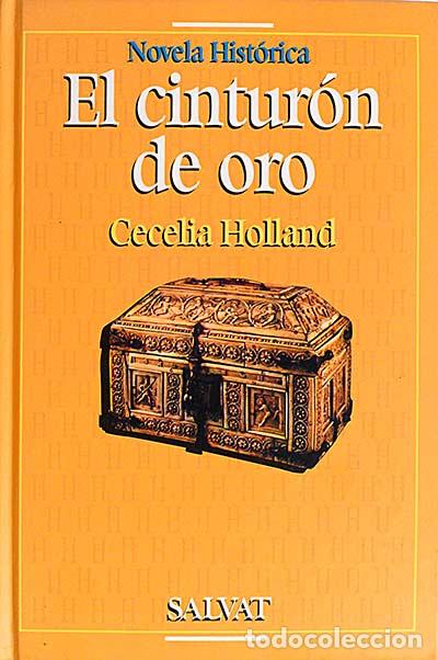 Libros: El cintur&oacute;n de oro. - Cecilia Holland. - Foto 1