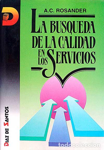 Libros: La b&uacute;squeda de la calidad en los servicios - Rosander, A.C. - Foto 1