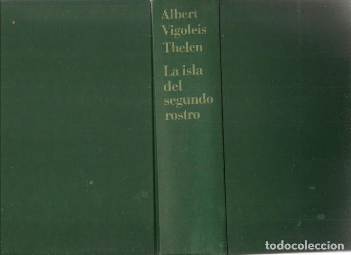 Libros: LA ISLA EL SEGUNDO ROSTRO. ALBERT VIGOLEIS THELEN. CIRCULO LECTORES.(Z/20) - Foto 2