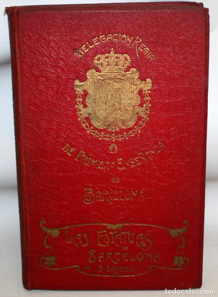 Libros: LAS ESTATUAS DE BARCELONA-B.BASSEGODA.1903 - Foto 1