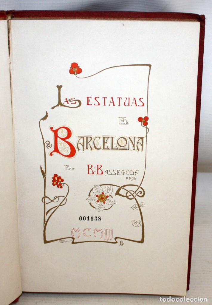 Libros: LAS ESTATUAS DE BARCELONA-B.BASSEGODA.1903 - Foto 3