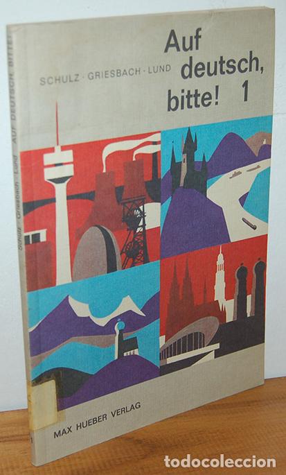 Libros: AUF DEUTSCH, BITTE! - SCHULZ, GRIESBACH, LUND - Foto 1