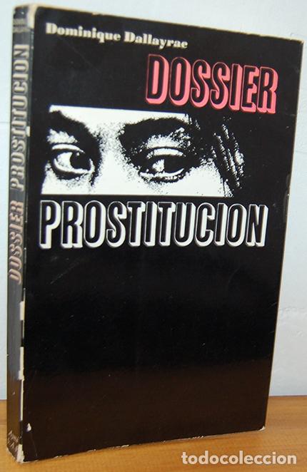 Libros: DOSSIER PROSTITUCI&Oacute;N - DOMINIQUE DALLAYRAC - Foto 1