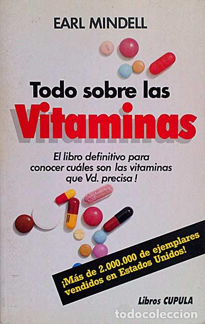 Libros: Todo sobre las vitaminas - Earl Mindell - Foto 1
