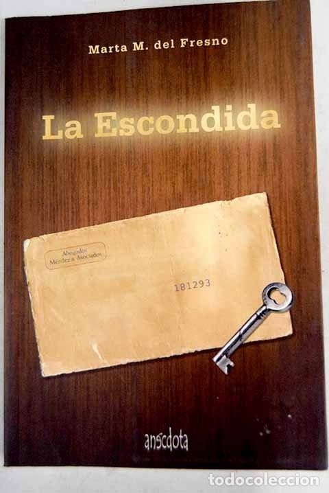 Libros: La escondida.- Fresno, Marta M. del - Foto 1